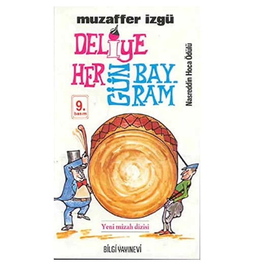Deliye Hergün Bayram - Muzaffer İzgü- Bilgi