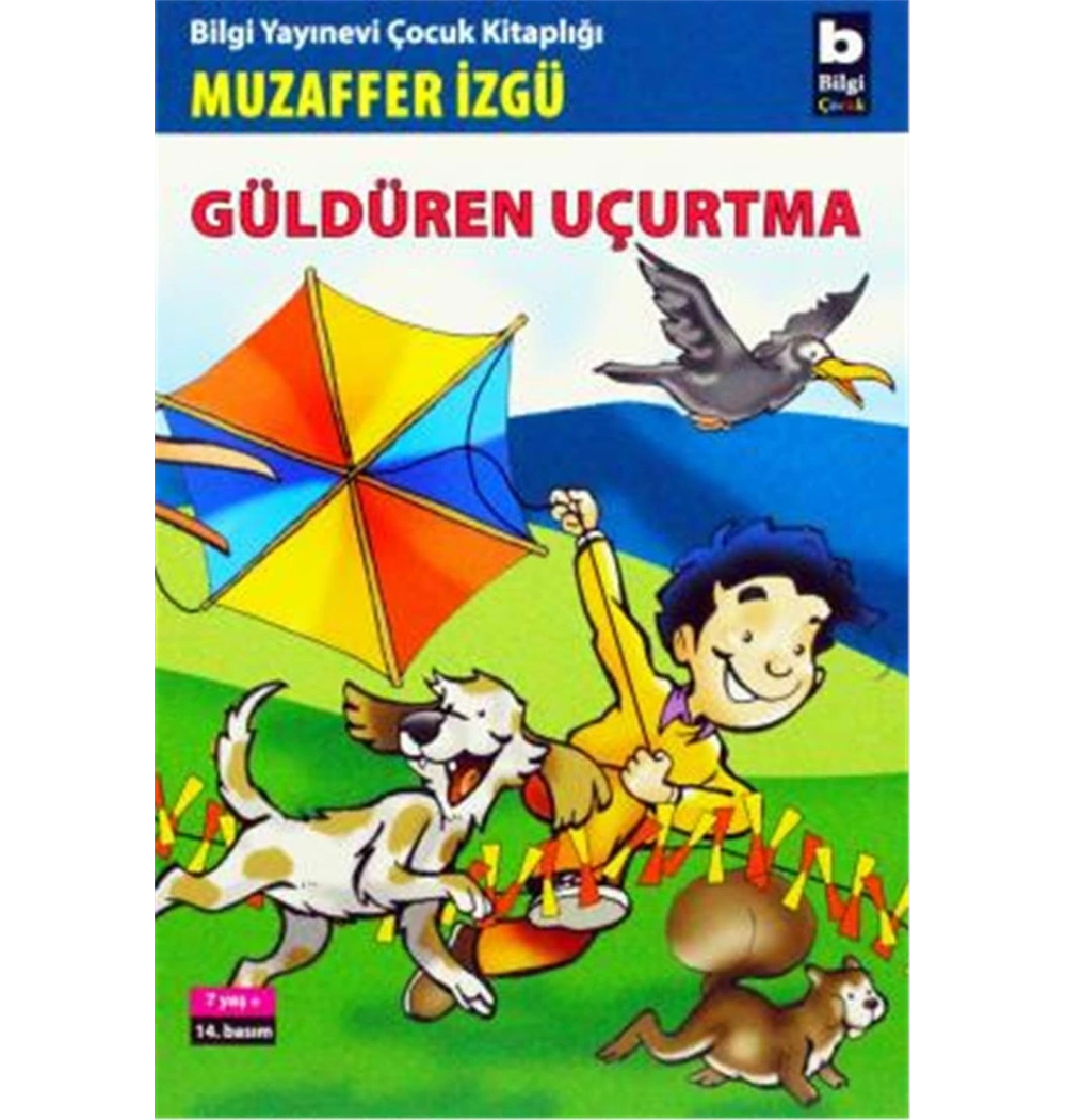 Güldüren Uçurtma    Muzaffer İzgü    Bilgi Yayın