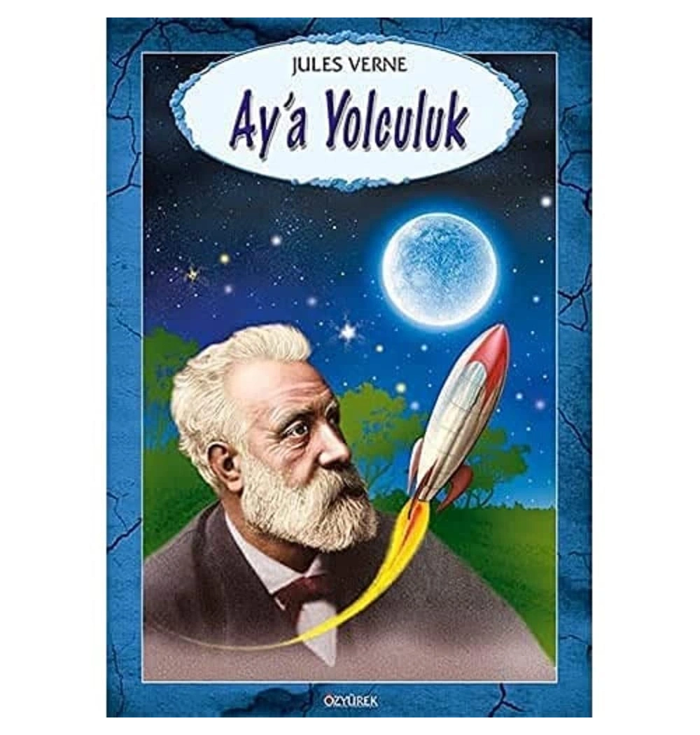 Aya Yolculuk. Jules Verne  Özyürek