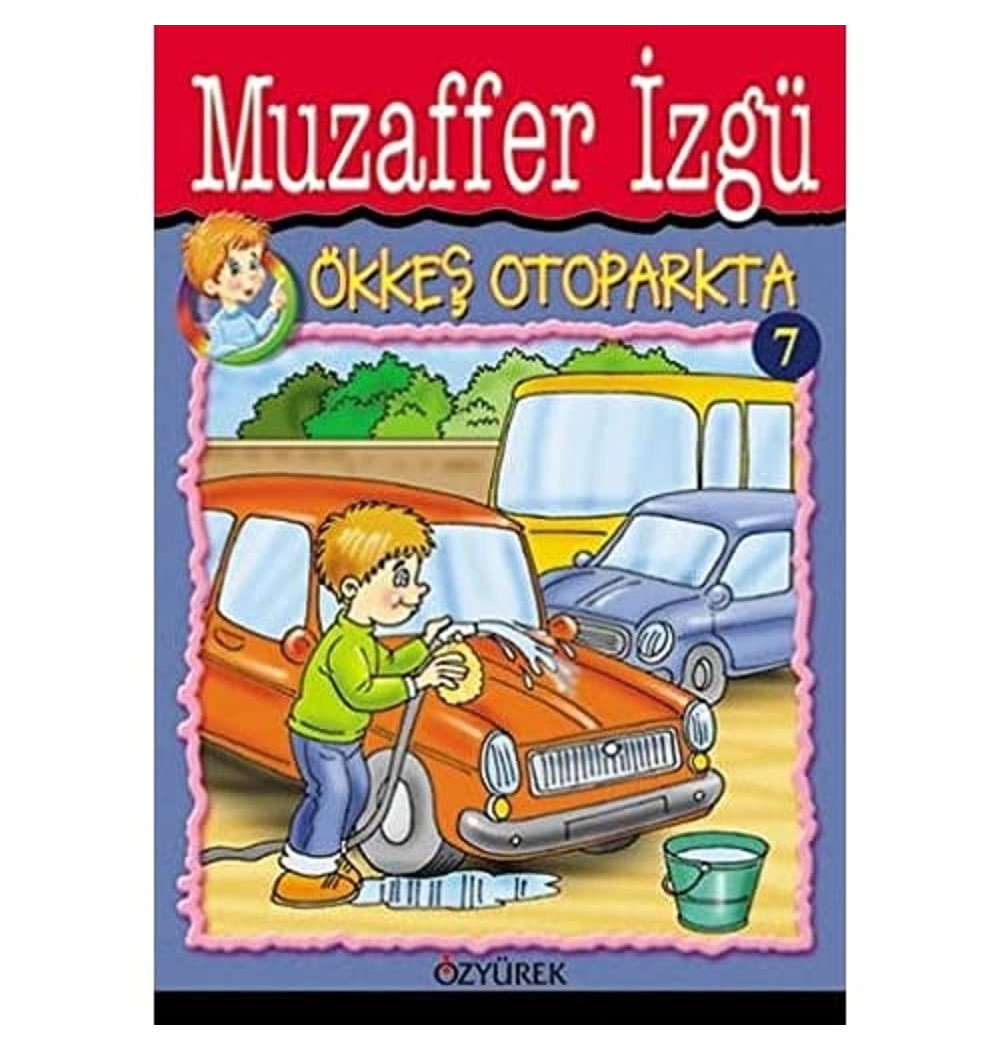 Ökkeş Otoparkta   Muzaffer İzgü   Özyürek