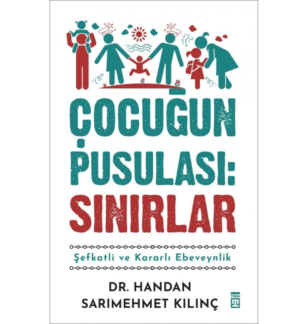 Çocuğun Pusulası Sınırlar Handan Sarımehmet Kılınç Timaş