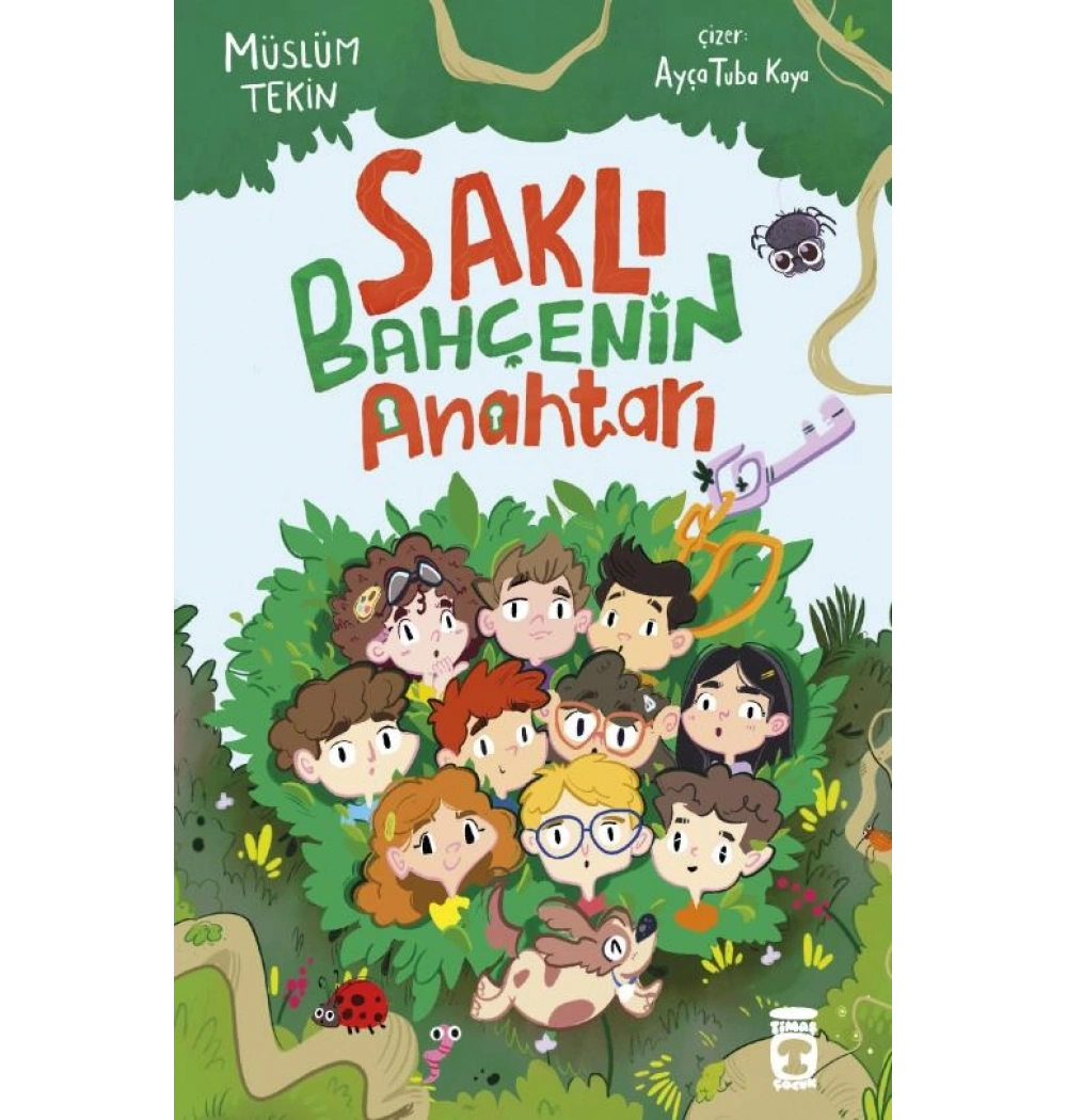 Saklı Bahçenin Anahtarı Müslüm Tekin Timaş Çocuk