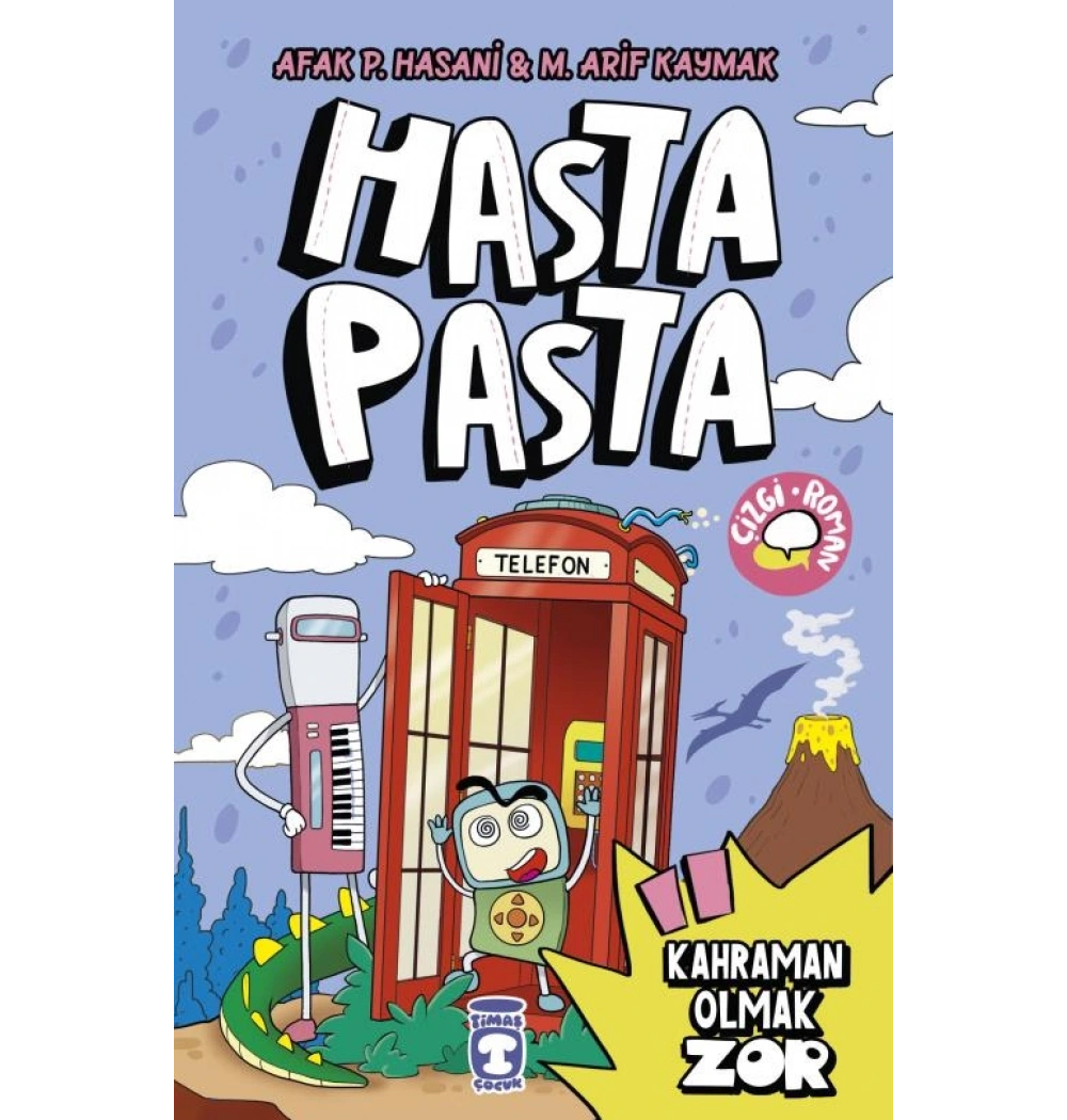 Hasta Pasta Kahraman Olmak Zor Timaş Çocuk