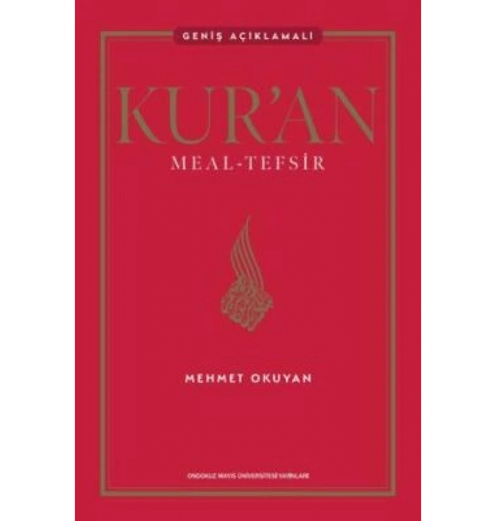 Kuran Meal Tefsir Geniş Açıklamalı Mehmet Okuyan Ondokuz Mayıs Üniversitesi Yayı