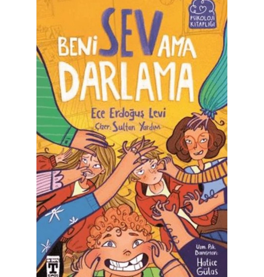 Beni Sev Ama Darlama Ece Erdoğuş Timaş