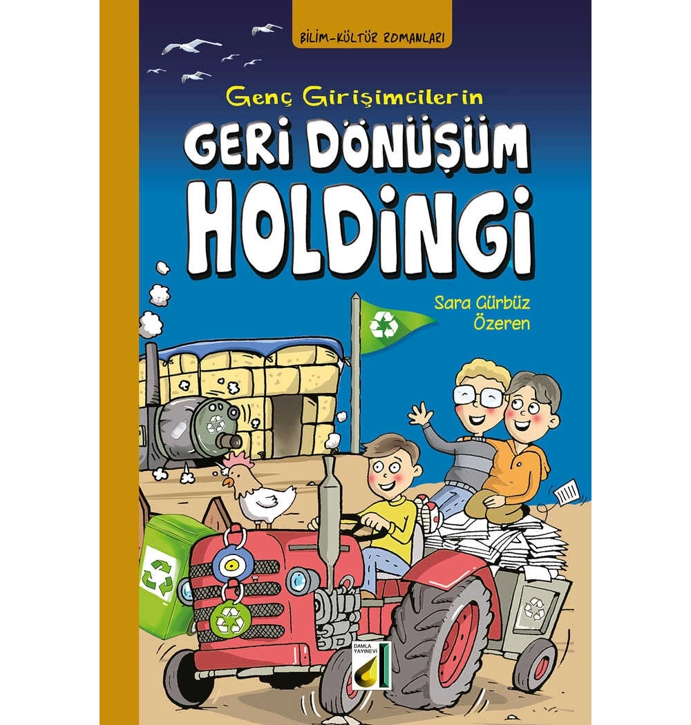 Genç Girişimcilerin Geri Dönüşüm Holdingi Damla