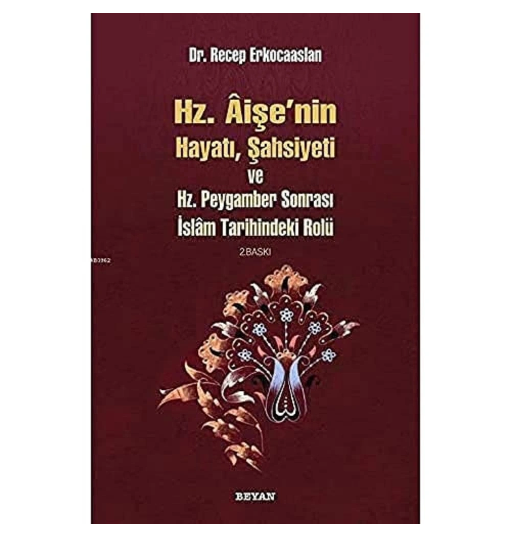 Hz.Aişenin Hayatı Şahsiyeti   Beyan