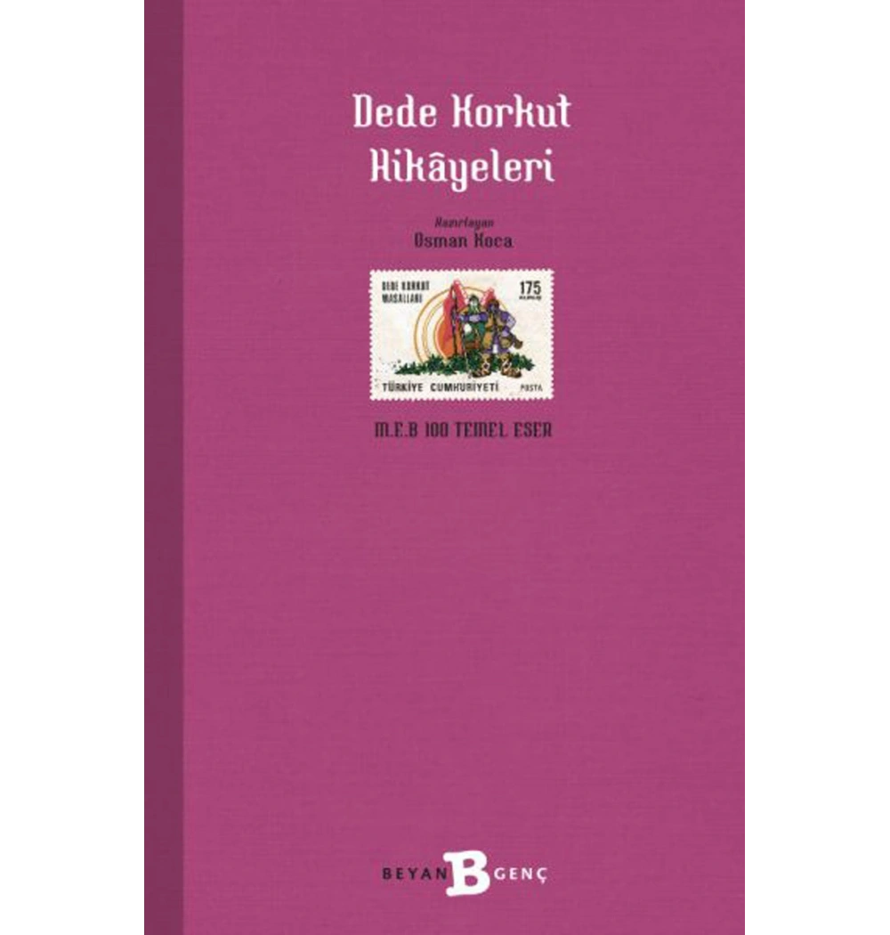 Dede Korkut Hikayeleri-100 Temel Lise  Beyan Yayınları