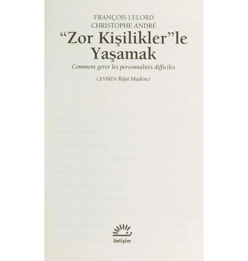 Zor Kişiliklerle Yaşamak   Francosi Lelord  İletişim