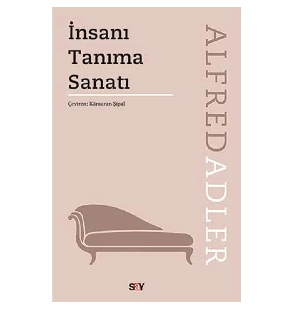 İnsanı Tanıma Sanatı Alfred Adler Say