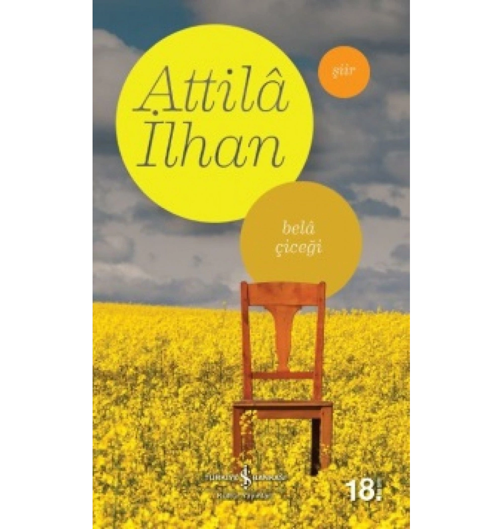 Bela Çiçeği    Attila İlhan      İş Bankası