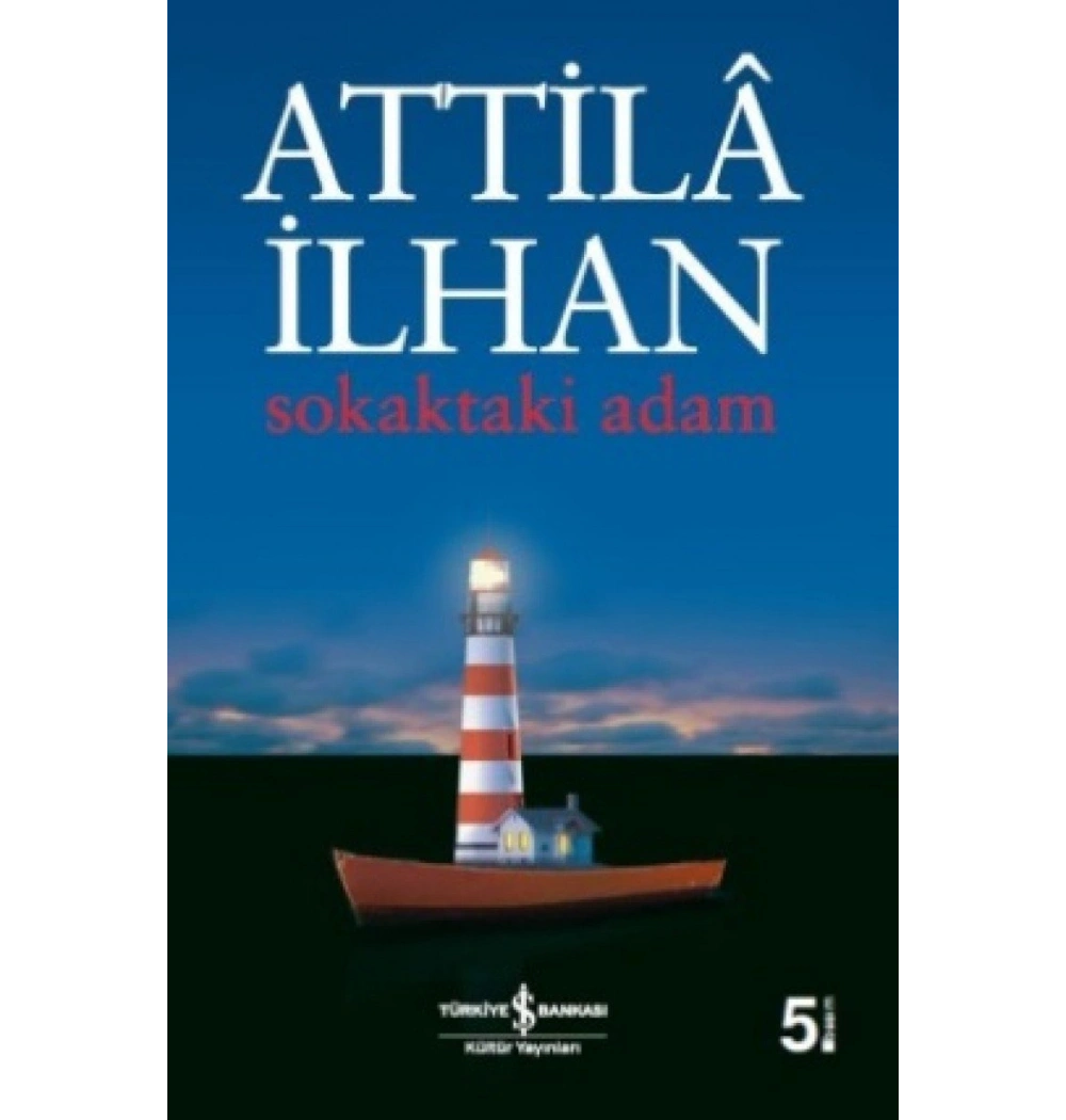 Sokaktaki Adam   Attila İlhan   İş  Bankası