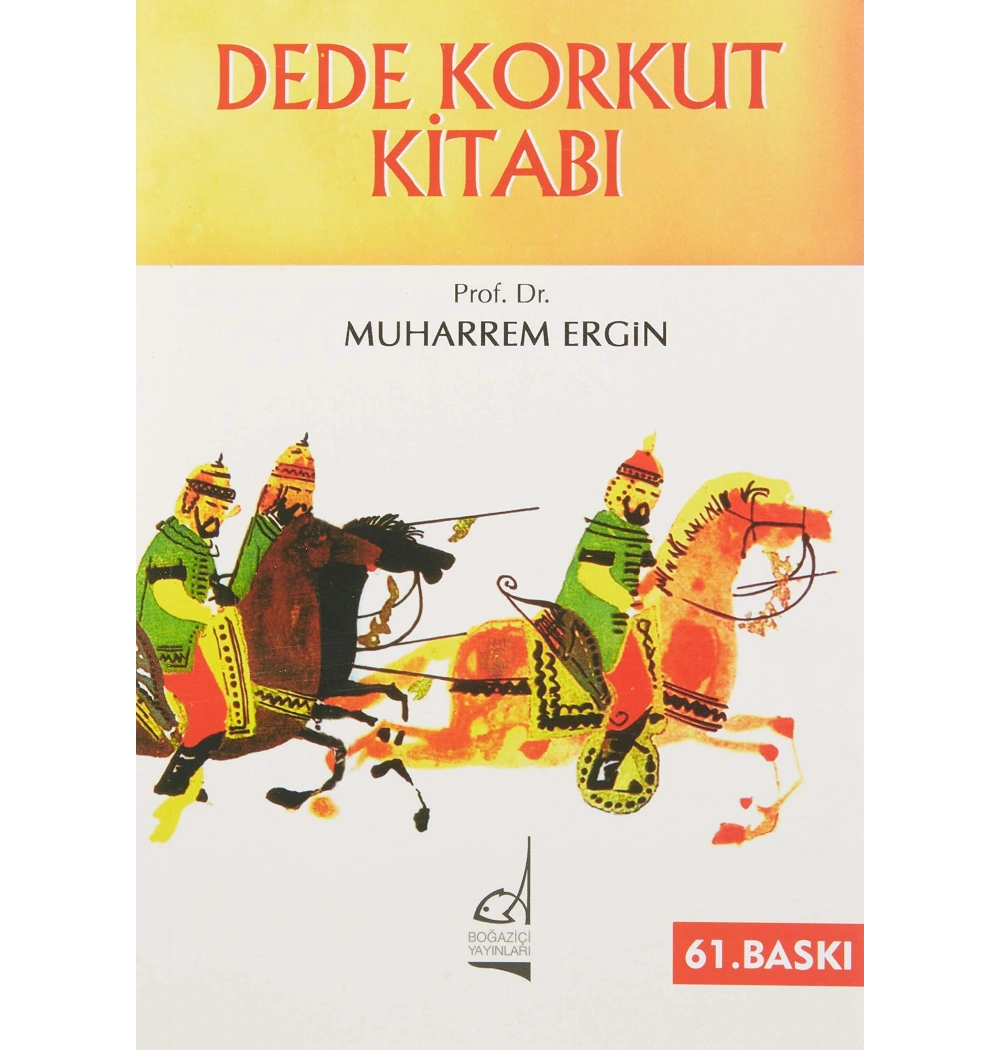 Dede Korkut Kitabı       Muharrem Ergin   Boğaziçi