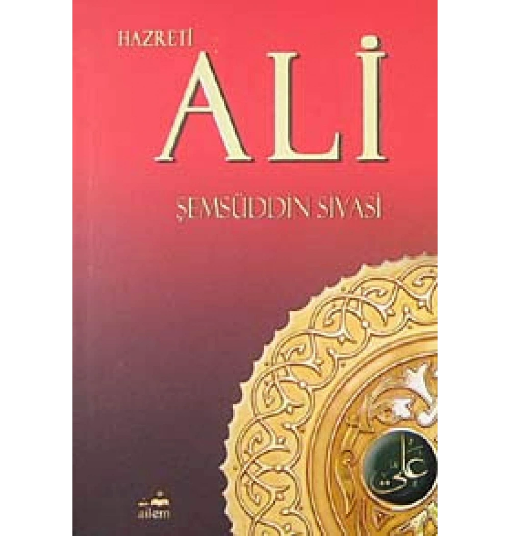 Hazreti Ali Şemsüddin Sivasi - Ailem