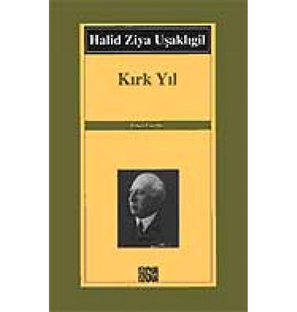 Kırk Yıl / H.Z.Uşaklıgil     Özgür Yay.