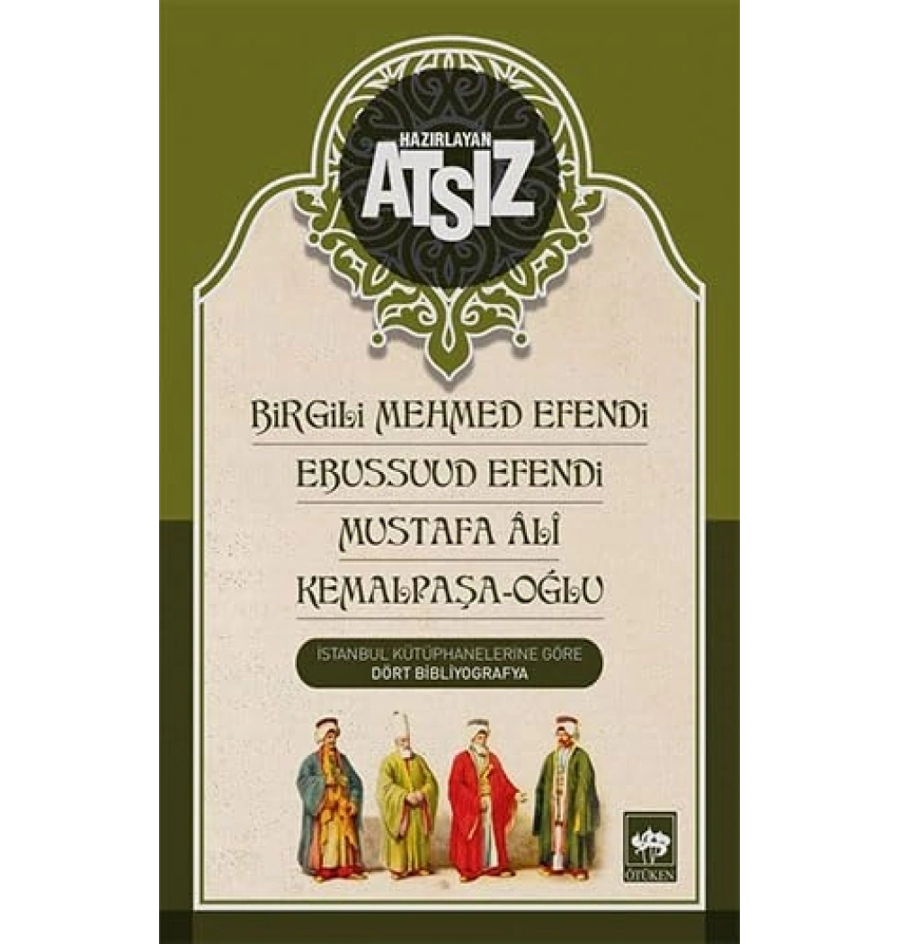Birgili Mehmed Efendi Ebussuud Efendi Mustafa Ali