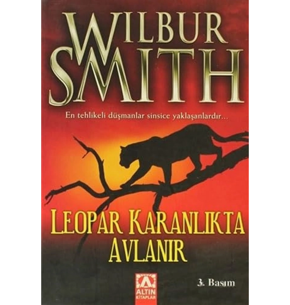 Leopar Karanlıkta Avlanır/Wilbur Smith Altın Kitap