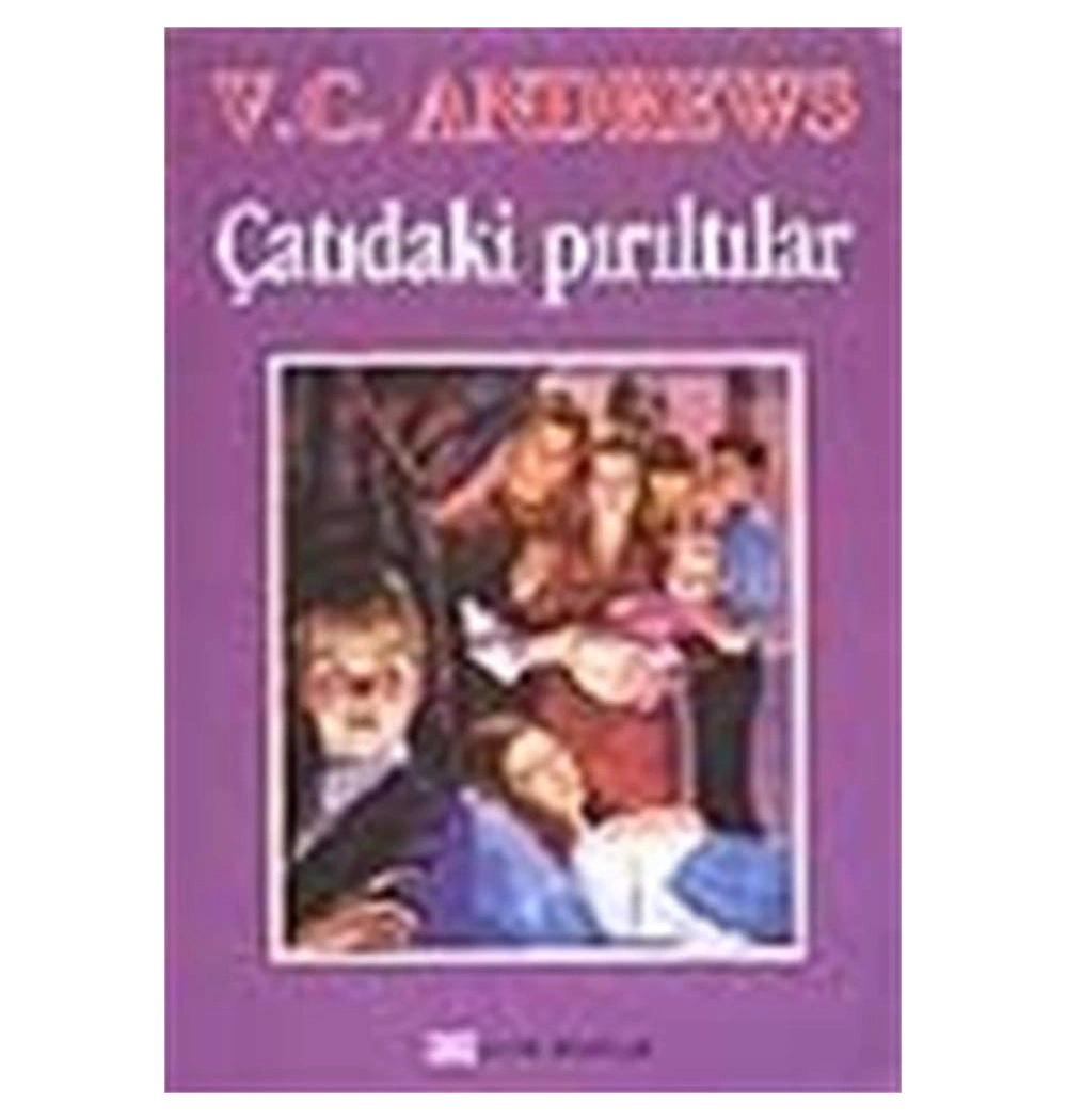 ÇATIDAKİ PIRILTILAR / V.C.ANDREWS ALTIN KİTAP