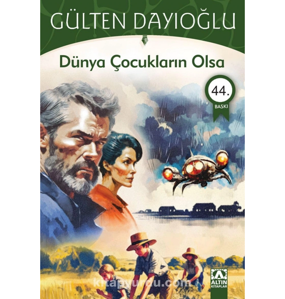 Dünya Çocuklarin Olsa - Gülten Dayioğlu -Altın