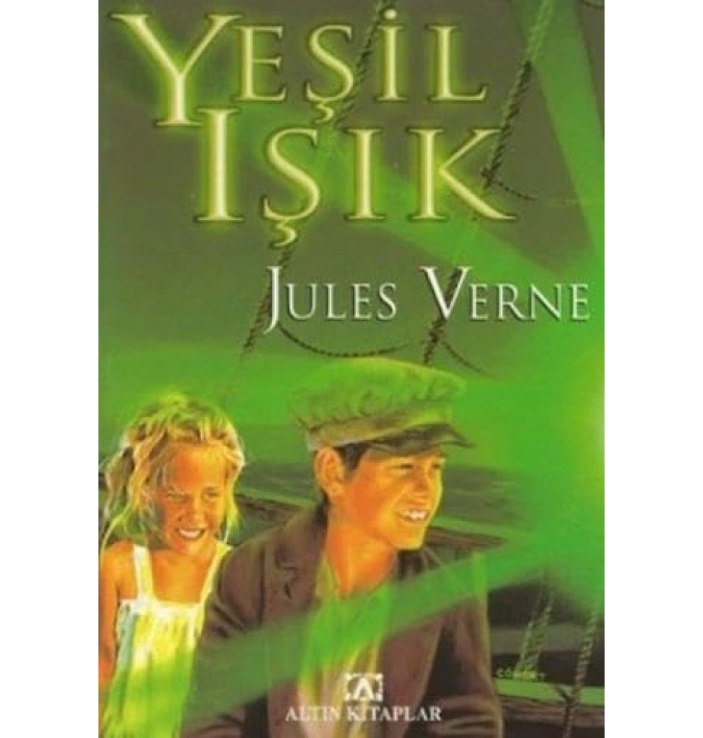 Yeşil Işık - Jules Verne - Altın Kitap