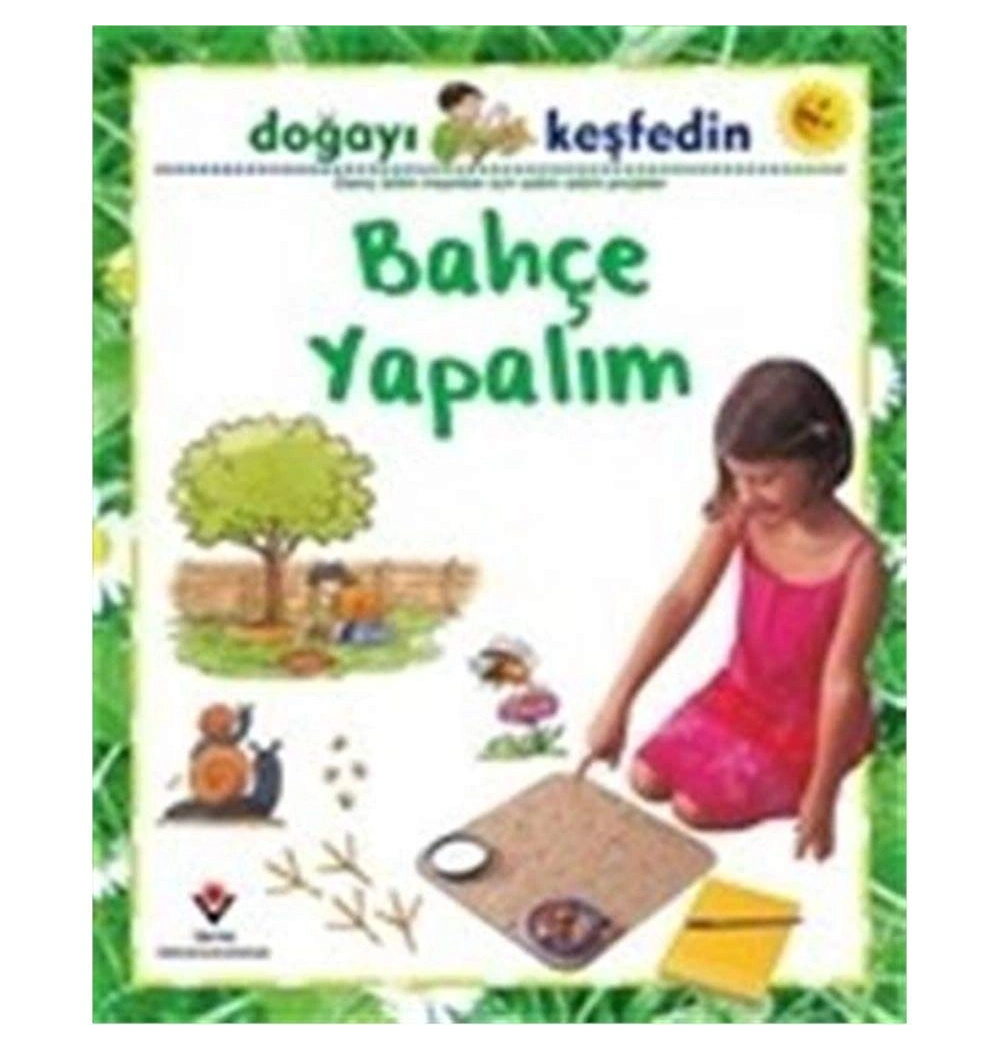 Doğayı Keşfedin Bahçe Yapalım   Tübitak