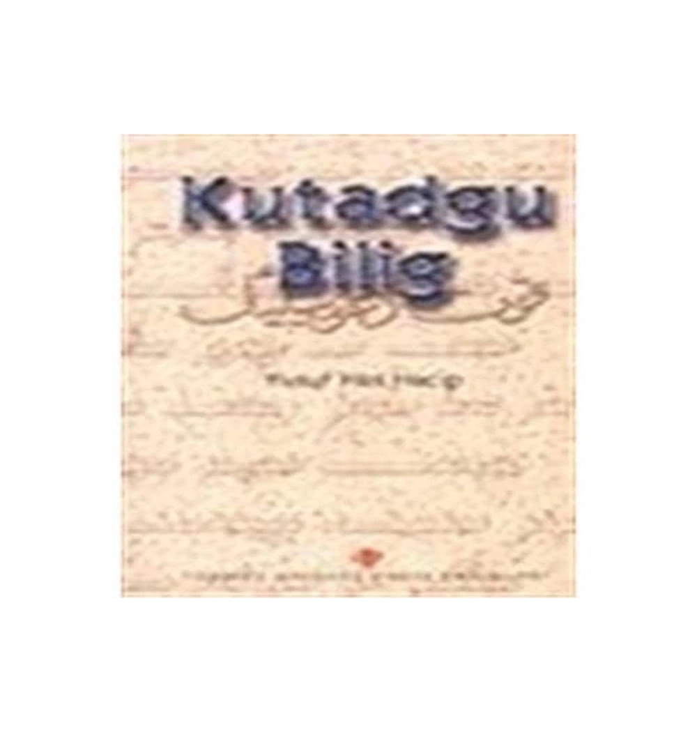 Kutadgu Bilig  Yusuf Has Hacib    Tdv