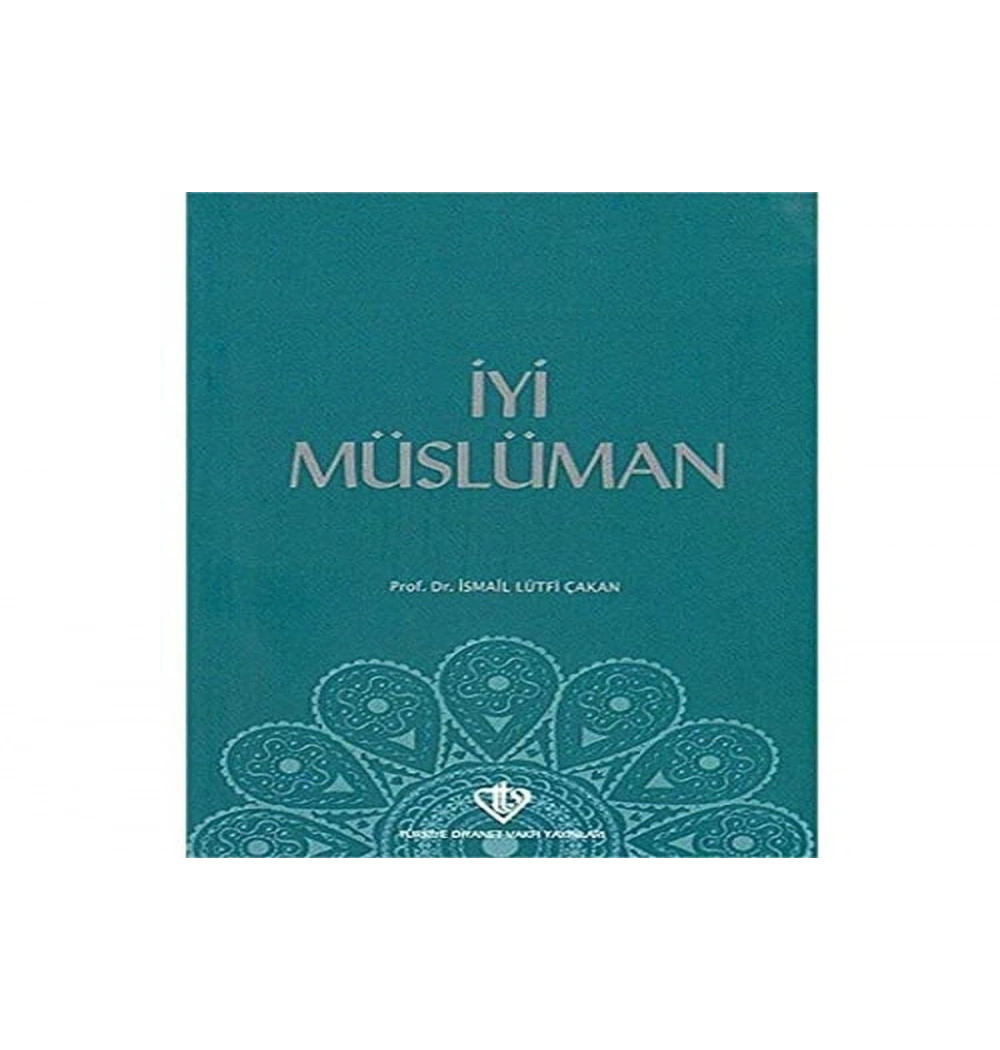İyi Müslüman-33 Hadis-33 Yorum   Tdv