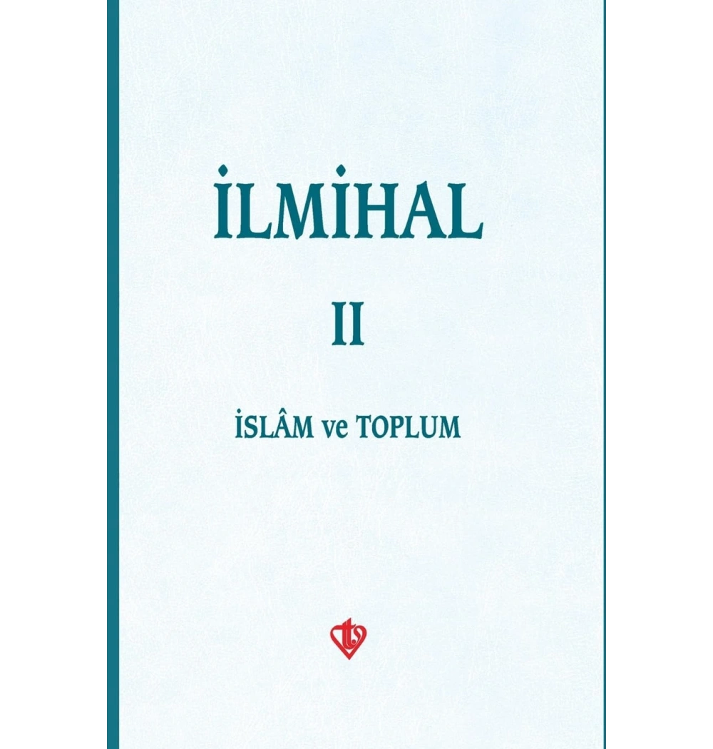 İslam İlmihali 2 İslam Ve Toplum - Tdv