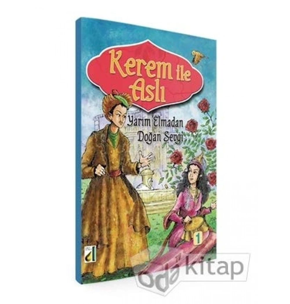 Yarım Elmadan Doğan Sevgi - Kerem İle Aslı 1 - Damla