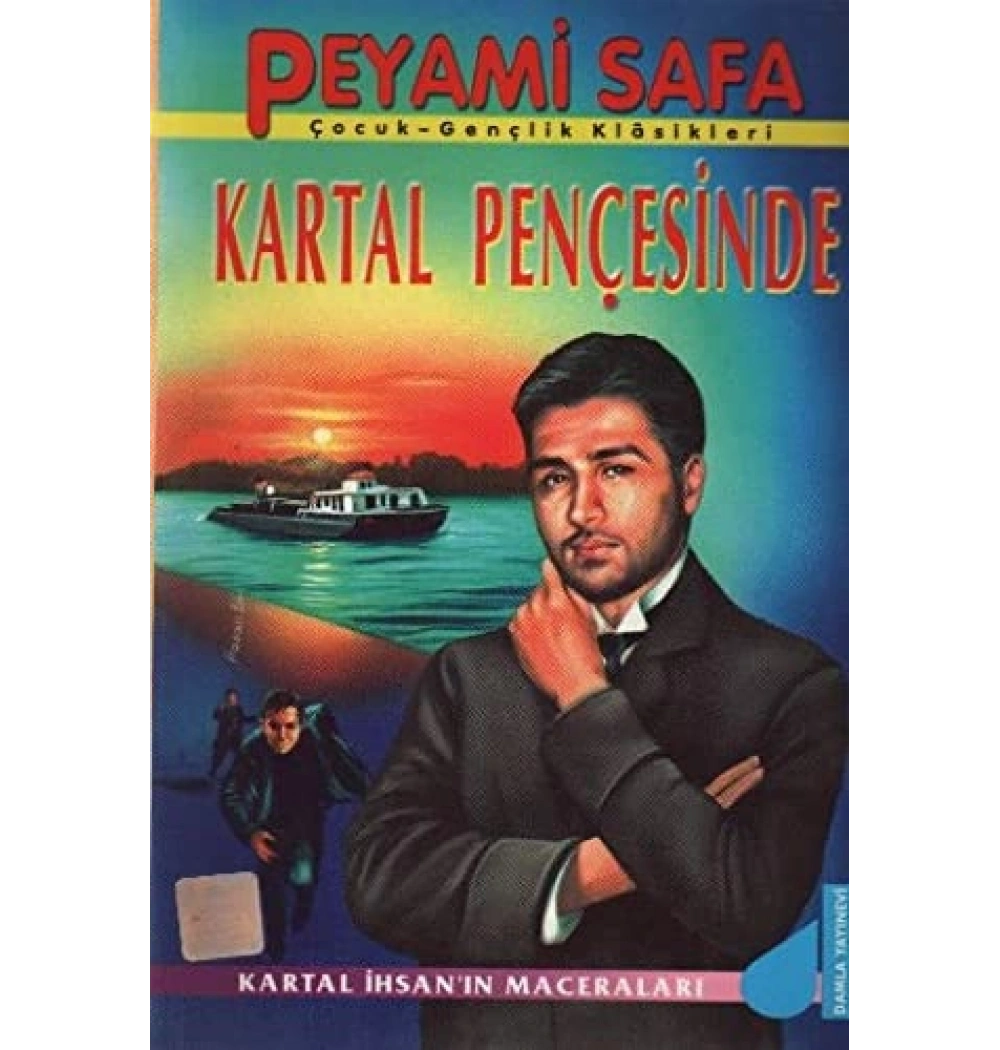 Kartal Pençesinde - Peyami Safa - Damla