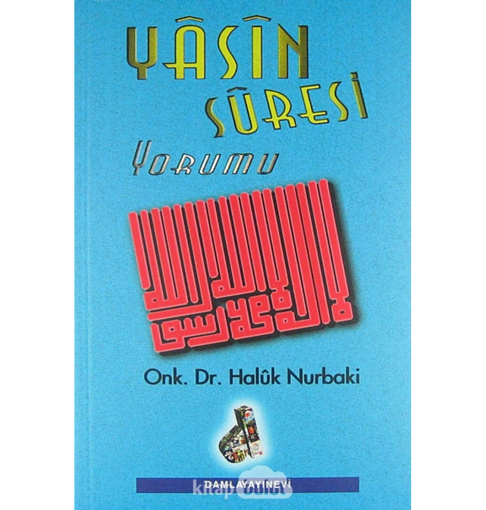 Yasin Suresi Yorumu Haluk Nurbaki Damla Yayın