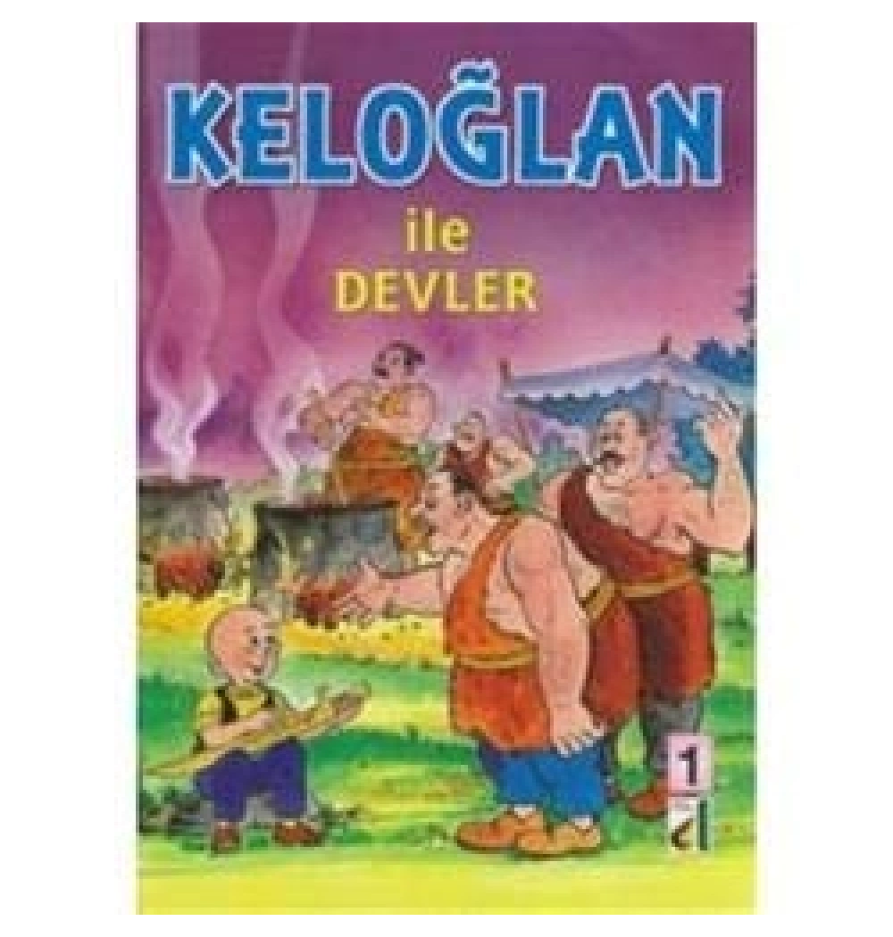 Keloğlan İle Devler - Keloğlan Serisi 1 - Damla