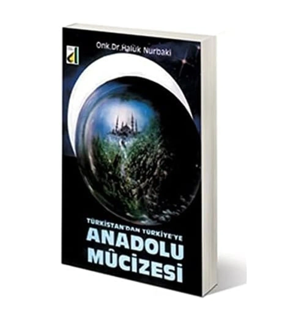 ANADOLU MUCİZESİ (İSL.İLİM SER) haluk nurbaki DAMLA