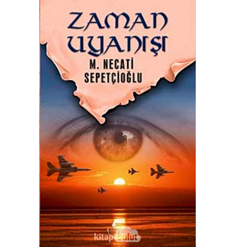 Zaman Uyanışı M.Necati Sepetçioğlu   - İrfan