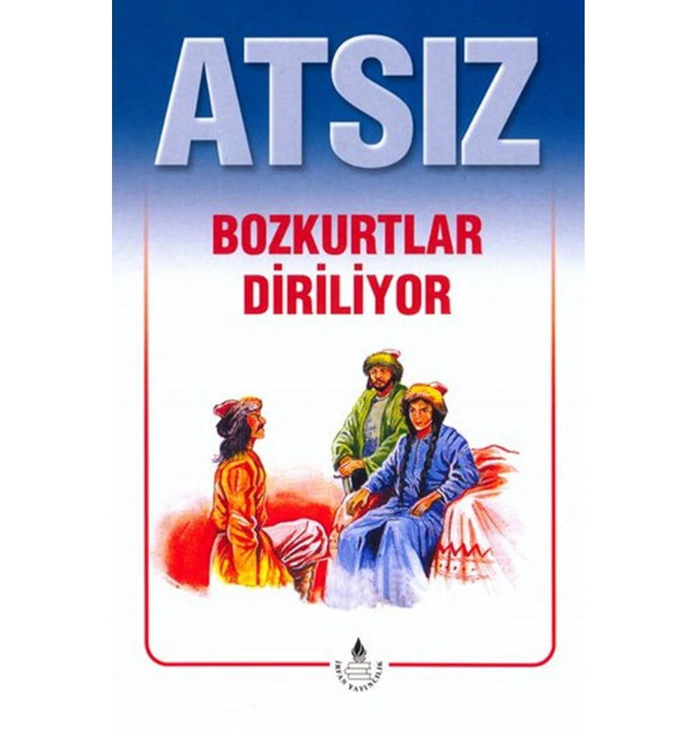 Bozkurtlar Diriliyor   Atsız   İrfan