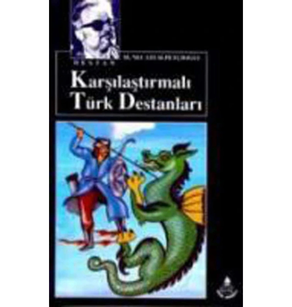 Karşılaştırmalı Türk Destanları   Mustafa Necati Sepetçioğlu İrfan