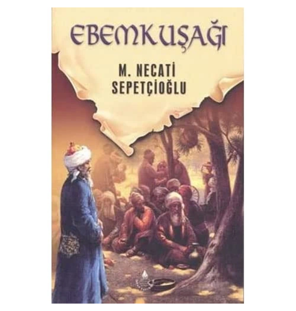 Ebem Kuşağı. M.N.Sepetçioğlu- İrfan