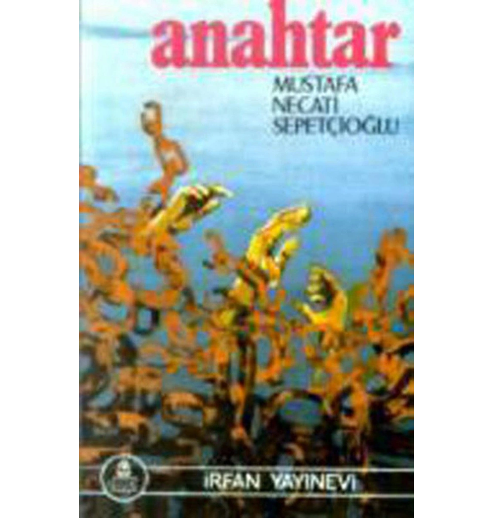 Anahtar. M.N.Sepetçioğlu   İrfan