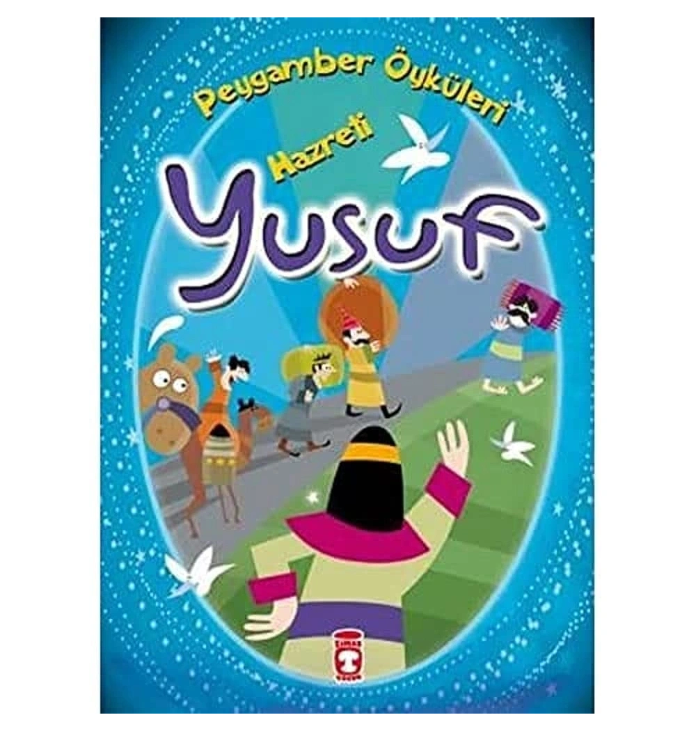 Hz.Yusuf   Peygamber Öyküleri  Timaş