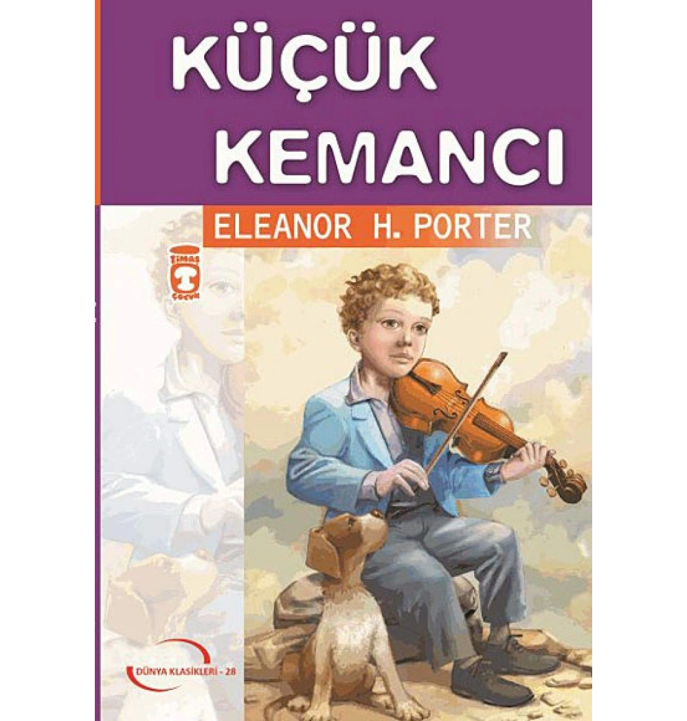 Küçük Kemancı. Dünya Klasikleri   Timaş