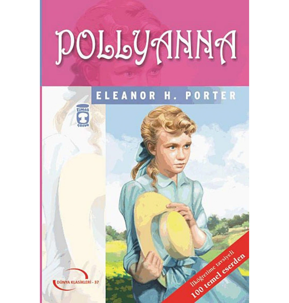 Polyanna   Gençlik Klasikleri  Timaş