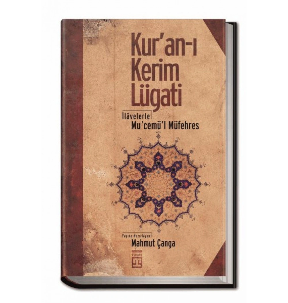 Kuranı Kerim Lügatı  Mahmut Çanga  Timaş