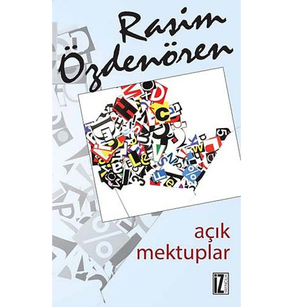 Açık Mektuplar. Rasim Özdenören   İz