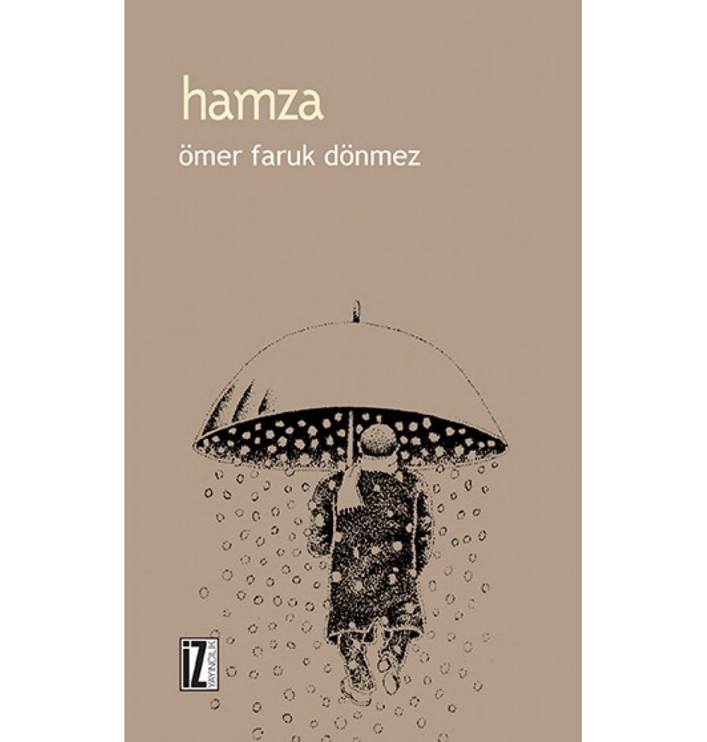 Hamza Ömer Faruk Dönmez   İz Yayıncılık