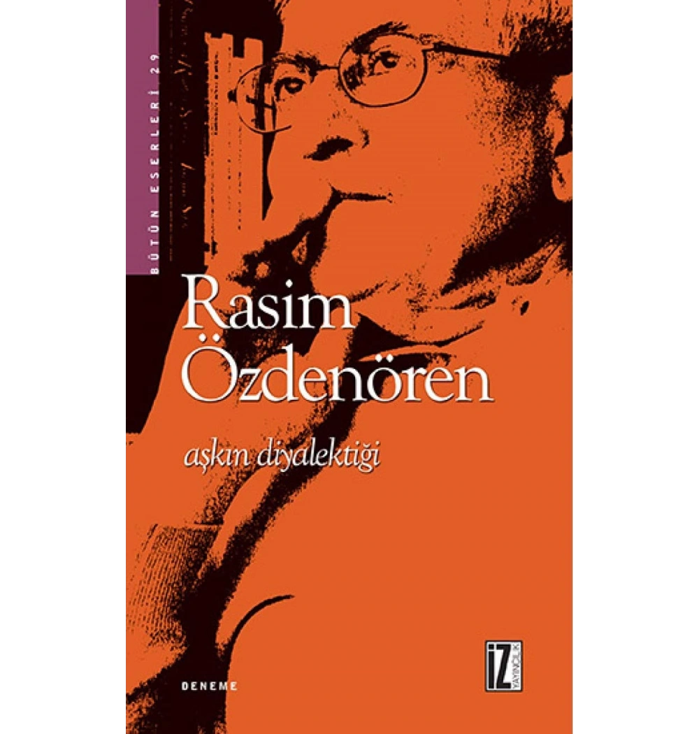 Aşkın Diyalektiği / R.Özdenören    İz Y.