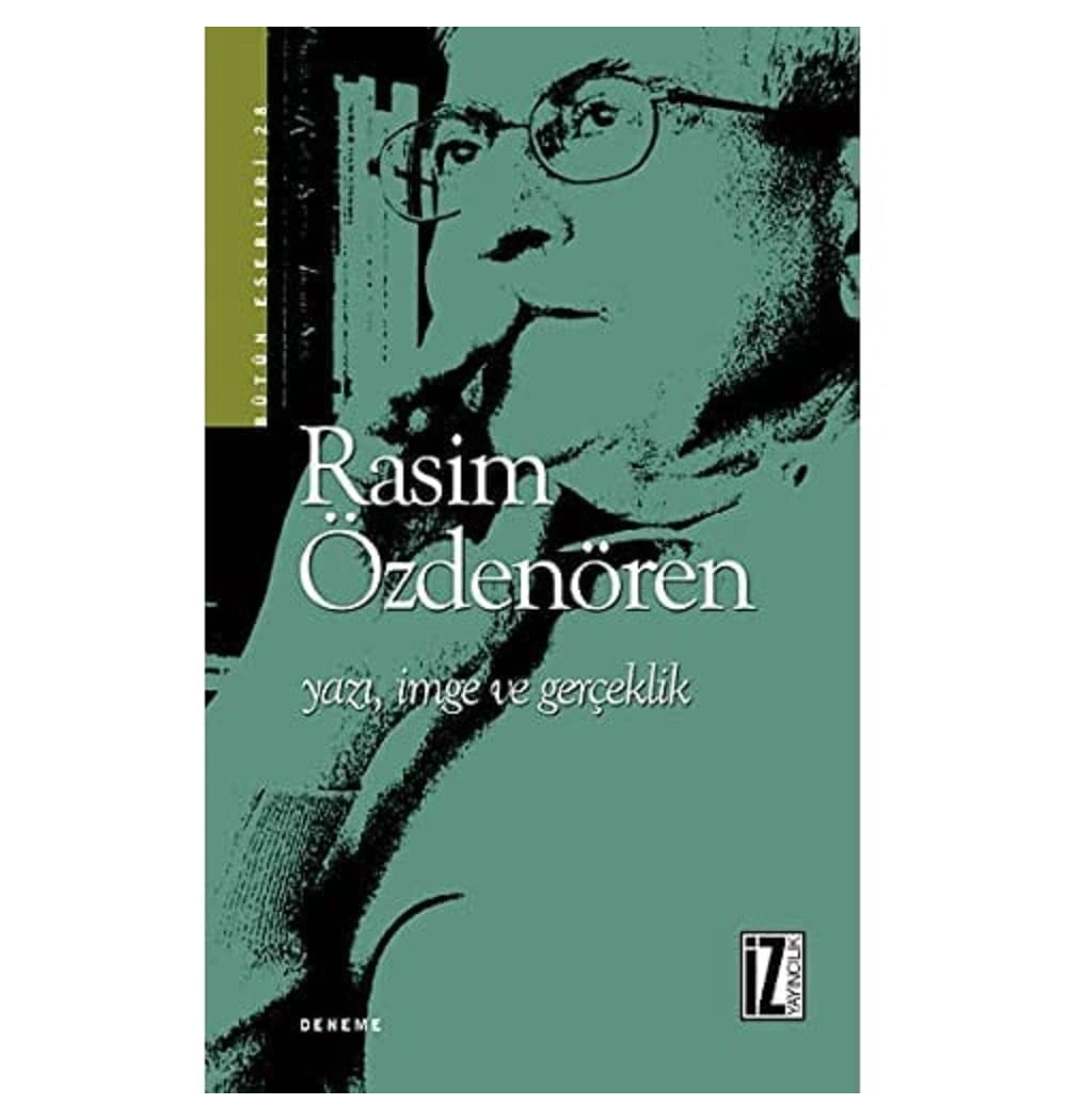 Yazı İmge Ve Gerçeklik / R.Özdenören  İz Yayıncılık