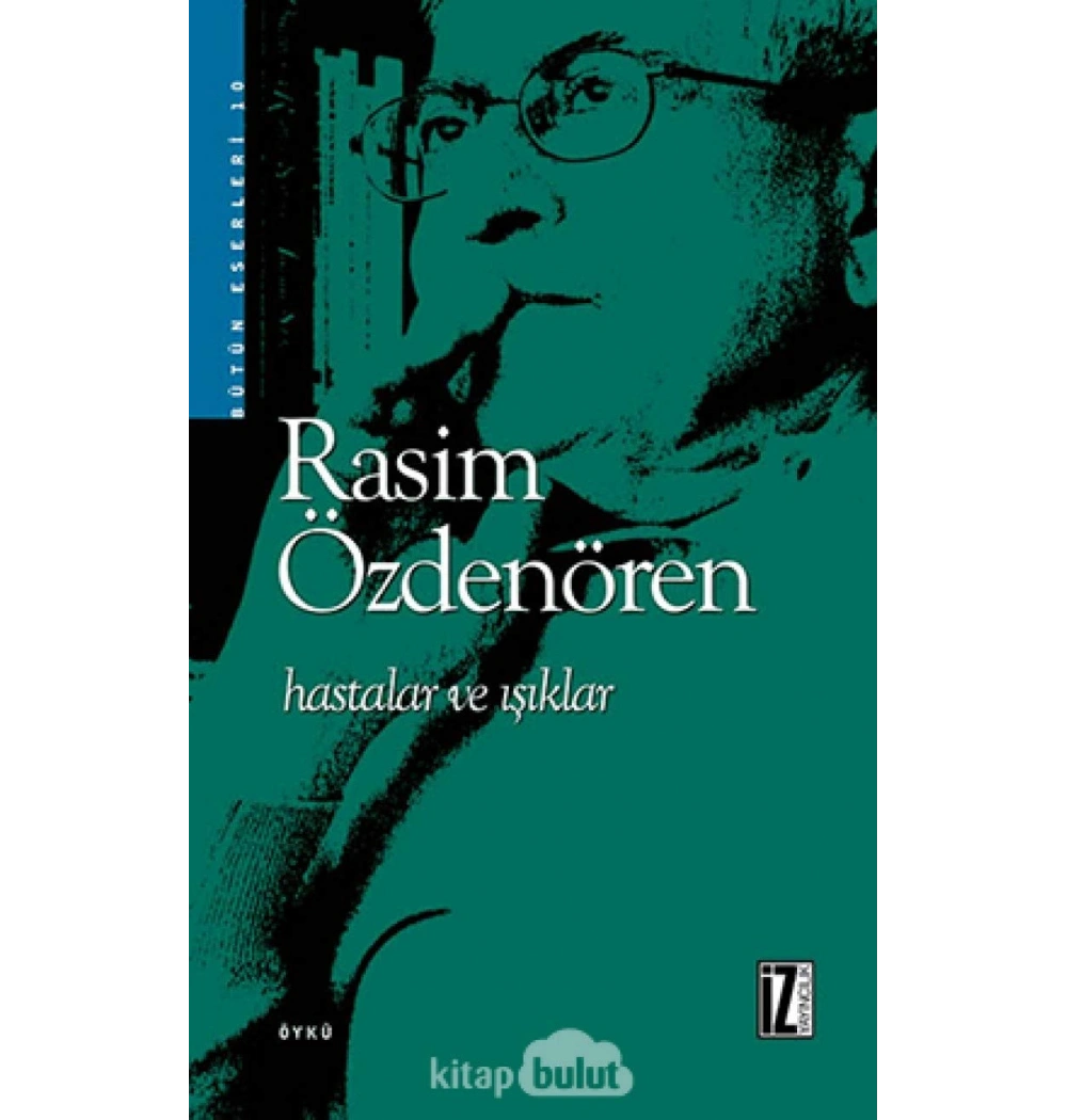 Hastalar Ve Işıklar / R.Özdenören     İz Yay.