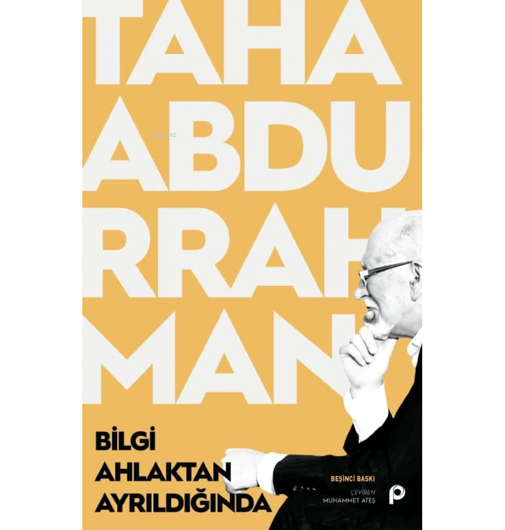 Bilgi Ahlaktan Ayrildiğinda Pinar Yayın