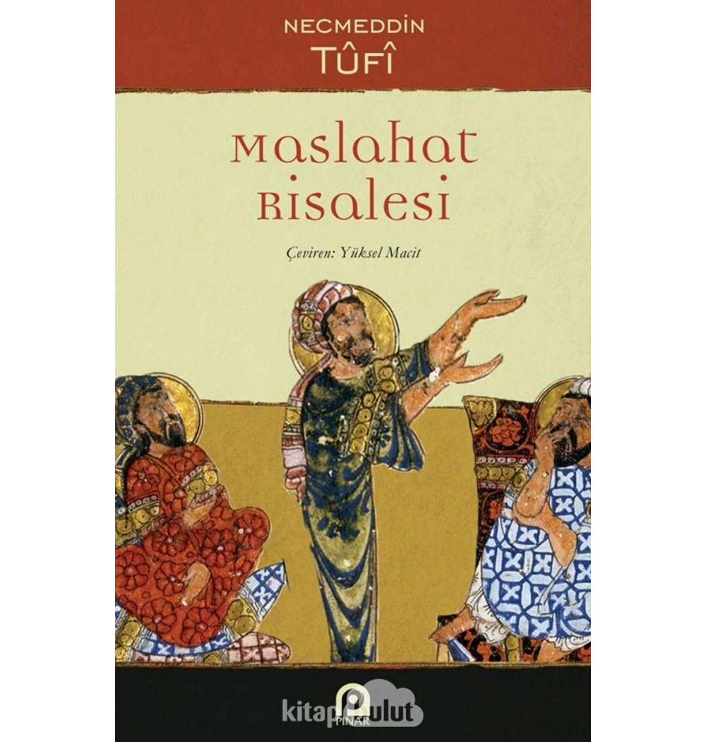 Maslahat Risalesi Necmeddin Tufi Pinar