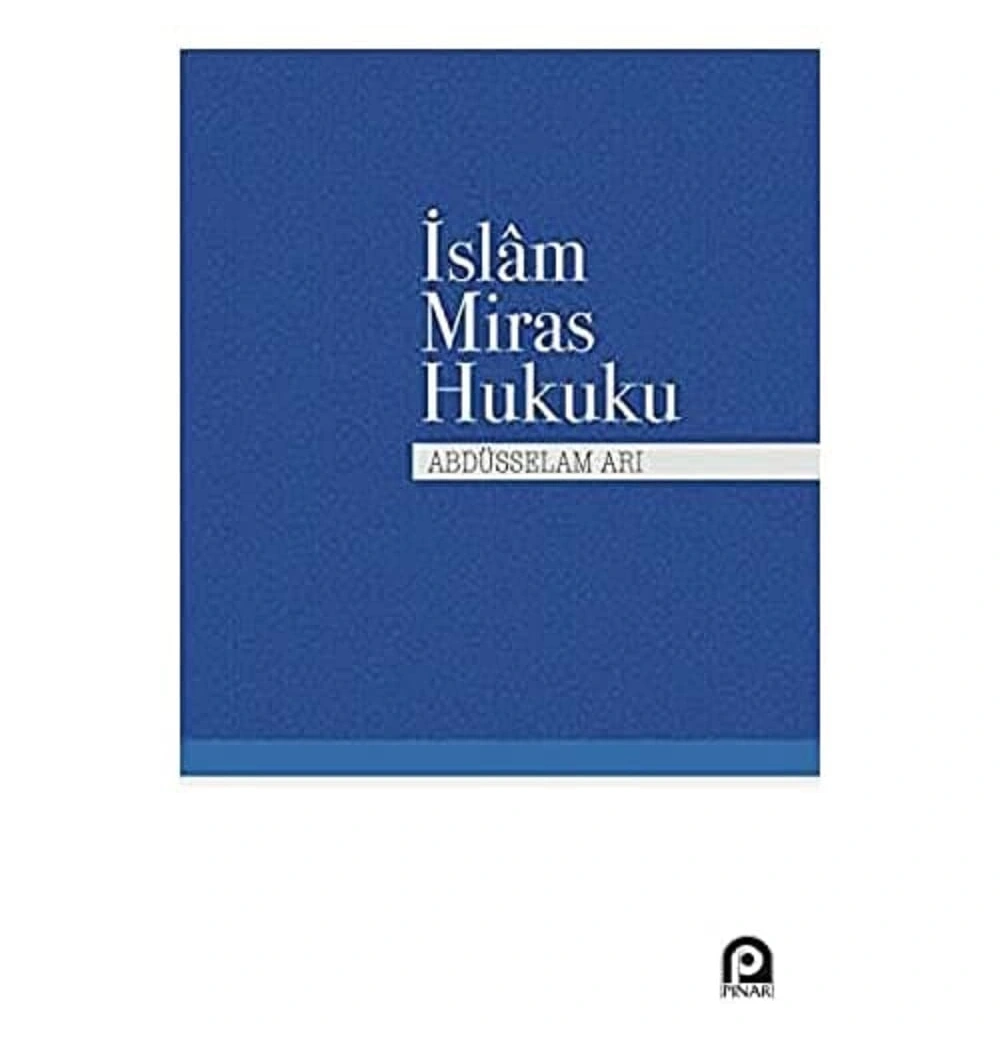 Islam Miras Hukuku Abdüsselam Ari Pinar